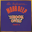 Mobb Deep - Shook Ones Part 2 Reviews | RateItAll
