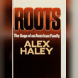 Alex Haley -  Roots  Reviews | RateItAll