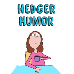 Hedger Humor image