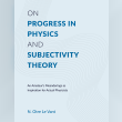 On Progress in Physics and Subjectivity Theory Reviews | RateItAll
