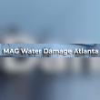 MAG Water Damage Atlanta Reviews | RateItAll