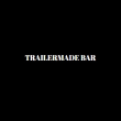 Trailer-Made Bar Reviews | RateItAll