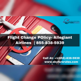 Allegiant Airlines flight change policy | 8558385939 image