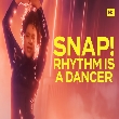 Snap! - Rhythm is a dancer Reviews | RateItAll