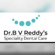 Dr Bv Reddy's Speciality Dental Care Reviews | RateItAll