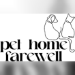 Pet Home Farewell Reviews | RateItAll